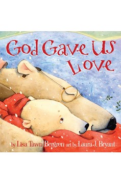 God Gave Us Love (Hardcover Book)