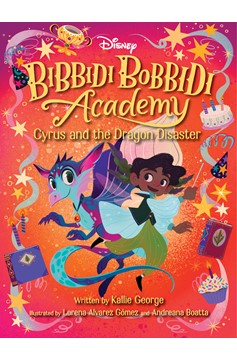 Disney Bibbidi Bobbidi Academy Paperback Volume 4 Cyrus and the Dragon Disaster