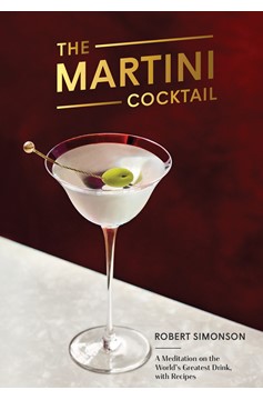 The Martini Cocktail (Hardcover Book)