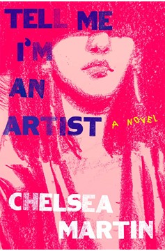 Tell Me I'M An Artist (Hardcover Book)