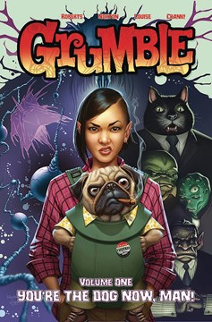 Grumble Graphic Novel Volume 1 Youre The Dog Now Man