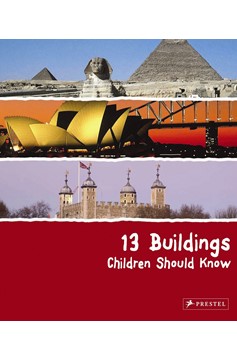 13 Buildings Children Should Know (Hardcover Book)