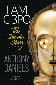 I Am C-3PO Inside Story Soft Cover
