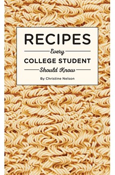 Recipes Every College Student Should Know (Hardcover Book)