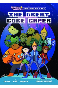 Bravest Warriors This Way Or That Great Core Caper Graphic Novel