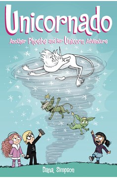 Phoebe & Her Unicorn Graphic Novel Volume 16 Unicornado