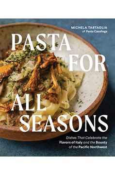 Pasta for All Seasons (Hardcover Book)