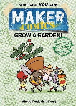 Maker Comics Graphic Novel Grow A Garden