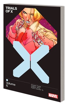Trials of X Graphic Novel Volume 6