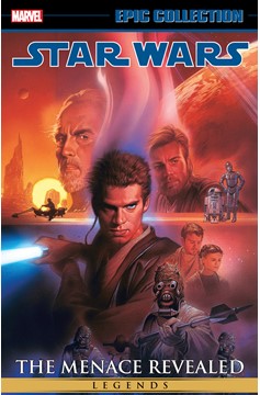 Star Wars Legends Epic Collection Graphic Novel Volume 4 The Menace Revealed