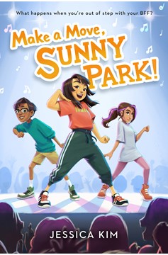 Make A Move, Sunny Park! (Hardcover Book)