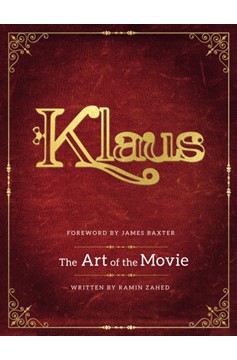 Klaus: The Art of the Movie Hardcover