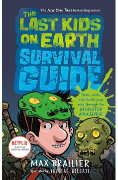 Last Kids On Earth Survival Guide