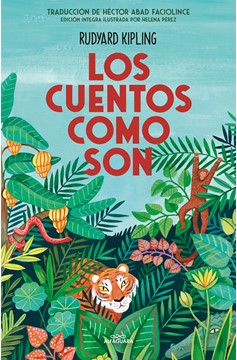 Los Cuentos Como Son / Just So Stories (Hardcover Book)