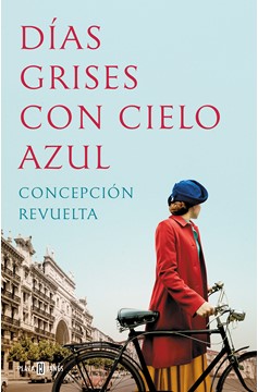 Días Grises Con Cielo Azul / Gray Days With Blue Skies (Hardcover Book)