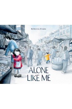 Alone Like Me (Hardcover Book)