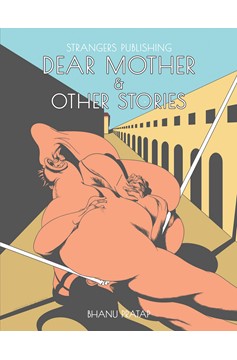 Dear Mother & Other Stories (Second Printing) (Mature)