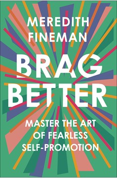 Brag Better (Hardcover Book)