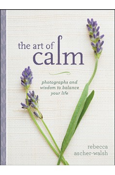 The Art Of Calm (Hardcover Book)