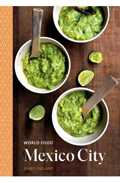 World Food: Mexico City (Hardcover Book)