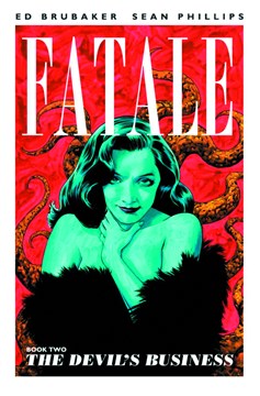 Fatale Graphic Novel Volume 2 Devils Business (Mature)