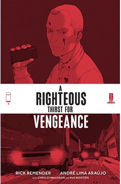 A Righteous Thirst For Vengeance #4 (Mature)