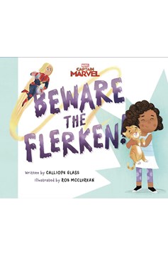 Captain Marvel Beware The Flerken Picture Book