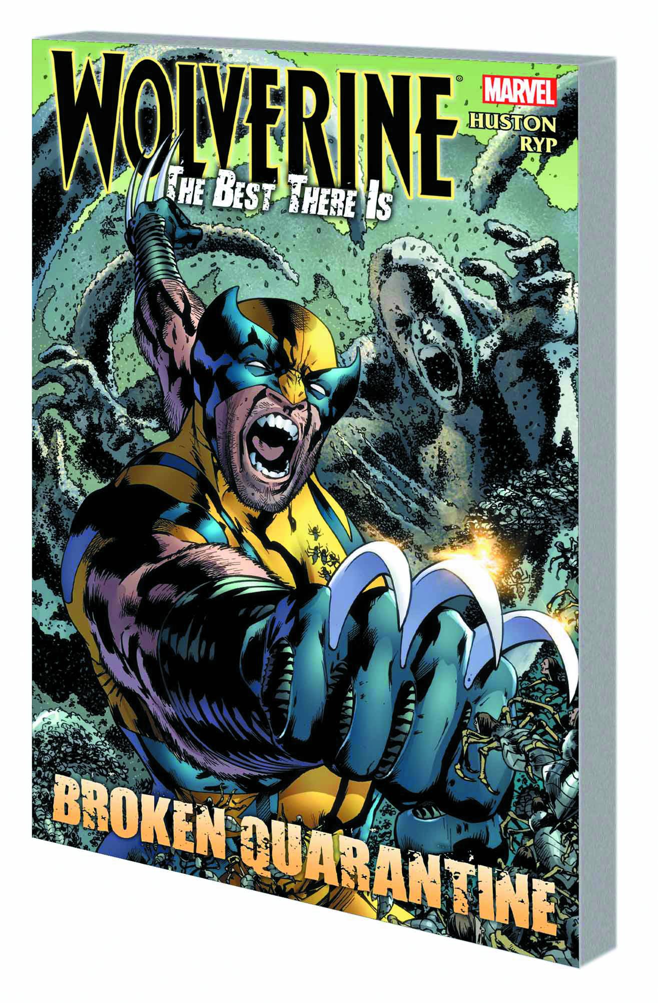 Wolverine The Best There Is Broken Quarantine Graphic Novel