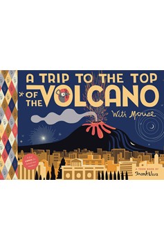 Trip To Top of the Volcano With Mouse Hardcover