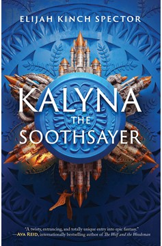 Kalyna The Soothsayer (Hardcover Book)