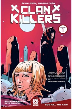 Clankillers Graphic Novel Volume 1