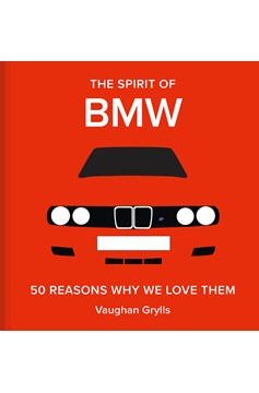 The Spirit Of Bmw (Hardcover Book)