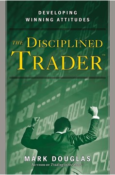 The Disciplined Trader (Hardcover Book)