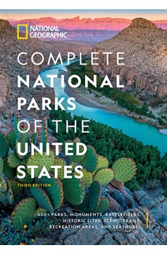 National Geographic Complete National Parks Of The United States, 3Rd Edition (Hardcover Book)