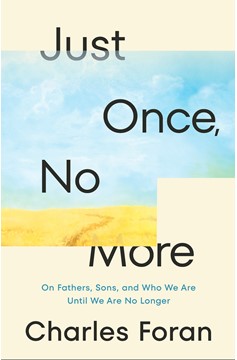 Just Once, No More (Hardcover Book)