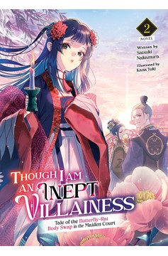 Though I am an Inept Villainess: Tale of the Butterfly-Rat Body Swap in the Maiden Court Light Novel Volume 2