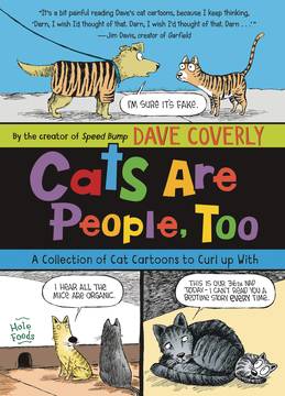 Cats Are People Too Collected Cat Cartoons Soft Cover