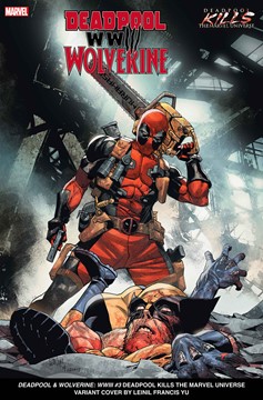 Deadpool Wolverine WWIII #3 Leinil Yu Deadpool Kills The Marvel Universe Variant