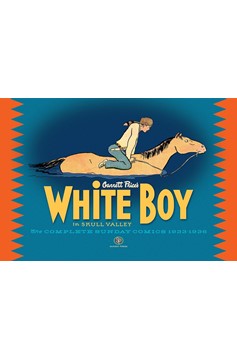 White Boy In Skull Valley Complete Sundays 1933-1936 Hardcover