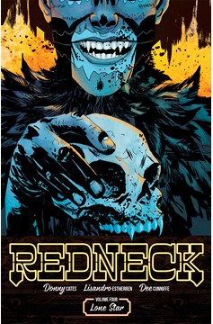 Redneck Graphic Novel Volume 4 Lone Star