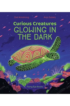 Curious Creatures Glowing In The Dark