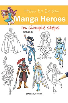 How To Draw Manga Heroes In Simple Steps