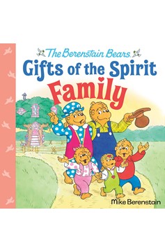 Family (Berenstain Bears Gifts Of The Spirit) (Hardcover Book)