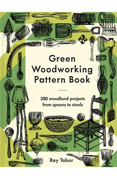 Green Woodworking Pattern Book (Hardcover Book)