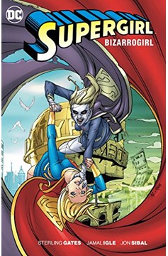 Supergirl Bizarrogirl Graphic Novel New Edition