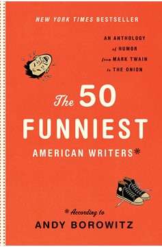 The 50 Funniest American Writers (Hardcover Book)