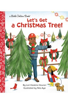 Let's Get A Christmas Tree! (Golden Book)