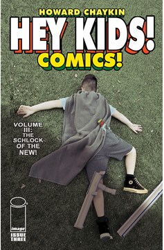 Hey Kids Comics Volume 3 Schlock of the New #3 (Mature) (Of 6)