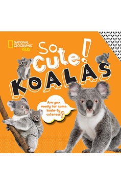 So Cute! Koalas (Hardcover Book)