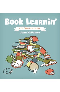 Book Learnin Pie Comics Collected Graphic Novel